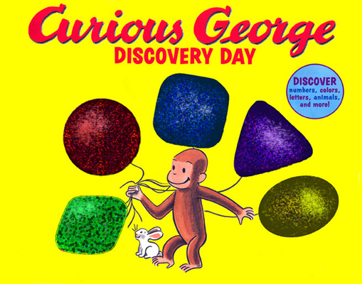 Curious George Discovery Day - H. A. Rey