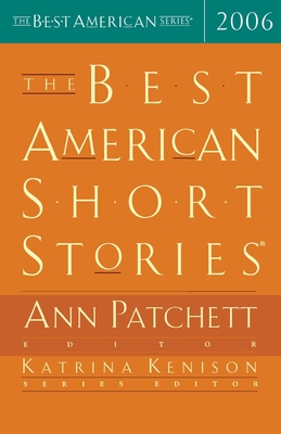 The Best American Short Stories 2006 - Ann Patchett