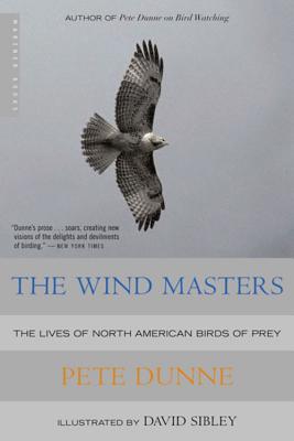 The Wind Masters: The Lives of North American Birds of Prey - Pete Dunne