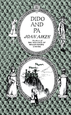 Dido and Pa - Joan Aiken