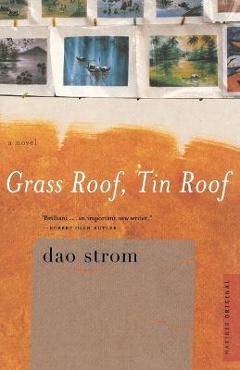 Coperta cărții 'Grass Roof, Tin Roof - Dao Strom'