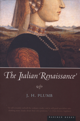 The Italian Renaissance - J. H. Plumb
