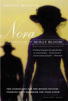 Nora: The Real Life of Molly Bloom - Brenda Maddox