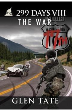 Poza produsului 299 Days: The War - Glen Tate