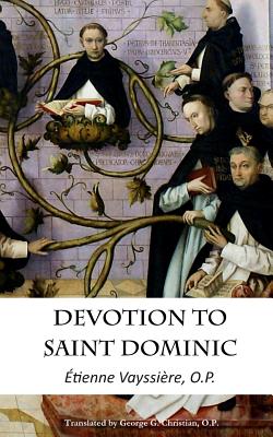 Coperta cărții 'Devotion to Saint Dominic - George G. Christian Op'