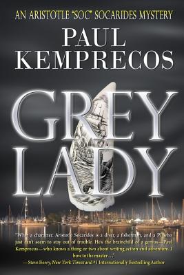 Grey Lady - Paul Kemprecos