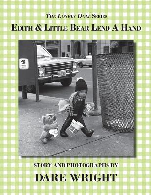 Edith And Little Bear Lend A Hand - Dare Wright
