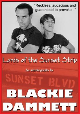 Lords of the Sunset Strip: An autobiography - Craig Weeden
