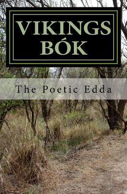 Vikings Bok: The Poetic Edda - Olive Bray