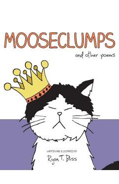 Coperta cărții 'Mooseclumps - Ryan T. Bliss'