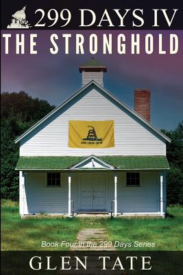 299 Days: The Stronghold - Glen Tate