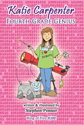 Katie Carpenter, Fourth Grade Genius - Stephen Penner