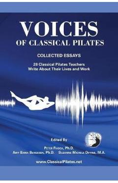 Coperta cărții 'Voices of Classical Pilates - Peter Fiasca'
