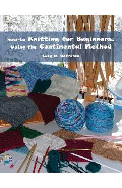 Coperta cărții 'how-to Knitting for Beginners: Using the Continental Method - James Welsh'