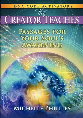 The Creator Teaches - Michelle Phillips