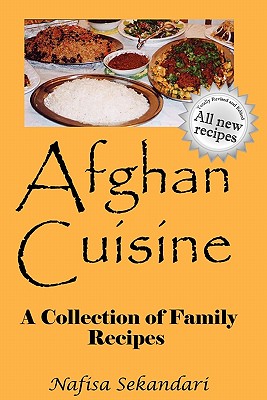Afghan Cuisine - Nafisa Sekandari