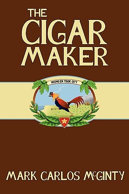 The Cigar Maker - Mark Mcginty