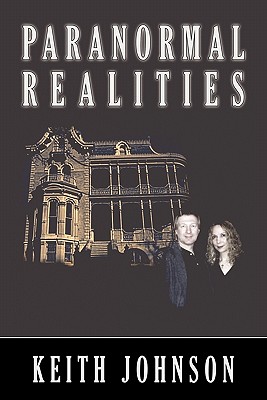 Paranormal Realities - Keith Johnson