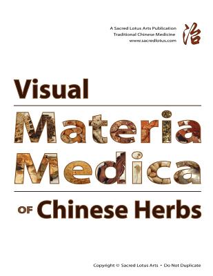 Visual Materia Medica of Chinese Herbs - Thomas Dehli L. Ac