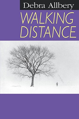 Walking Distance - Debra Allbery