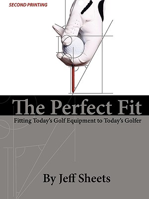 The Perfect Fit - Jeffrey D. Sheets