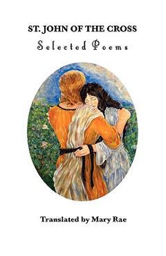 Coperta cărții 'St. John of the Cross: Selected Poems - St John Of The Cross'