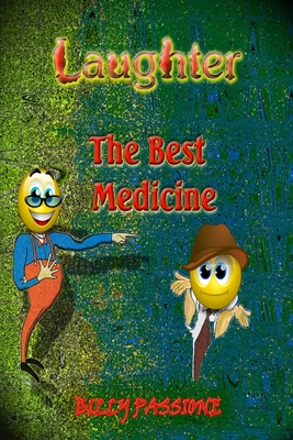 Laughter, the best medicine Jokes for adults - Billy Passione