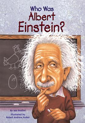 Who Was Albert Einstein? - Jess Brallier