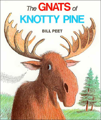 The Gnats of Knotty Pine - Bill Peet