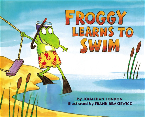 Froggy Learns to Swim - Jonathan London