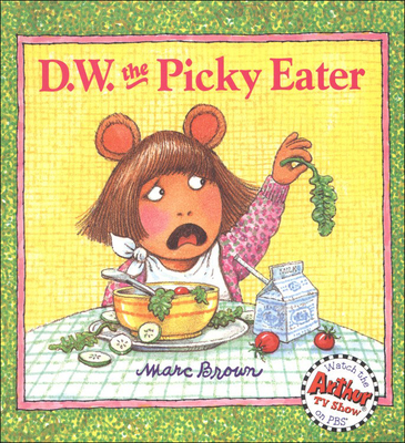 Coperta cărții 'D.W. the Picky Eater - Marc Tolon Brown'