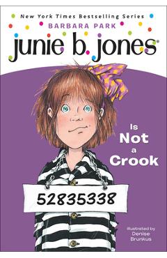 Coperta cărții 'Junie B. Jones Is Not a Crook - Barbara Park'