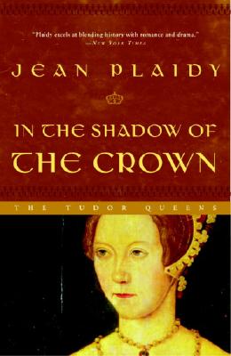 In the Shadow of the Crown - Jean Plaidy