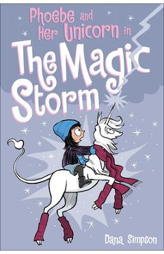 Phoebe and Her Unicorn in the Magic Storm