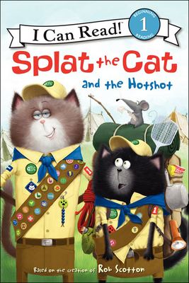 Splat the Cat and the Hotshot - Laura Driscoll