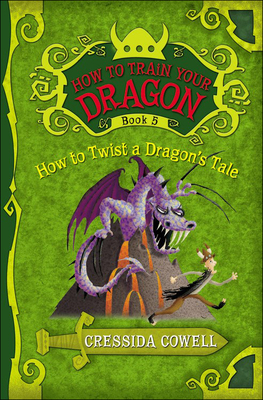 Coperta cărții 'How to Twist a Dragon's Tale - Cressida Cowell'