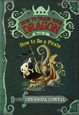 How to Be a Pirate - Cressida Cowell