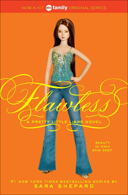 Flawless - Sara Shepard