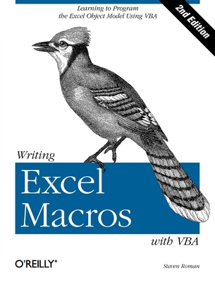 Writing Excel Macros with VBA - Phd Steven Roman