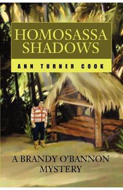 Coperta cărții 'Homosassa Shadows: A Brandy O'Bannon Mystery - Ann Turner Cook'