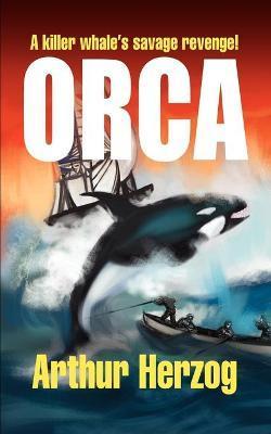 Orca - Arthur Herzog