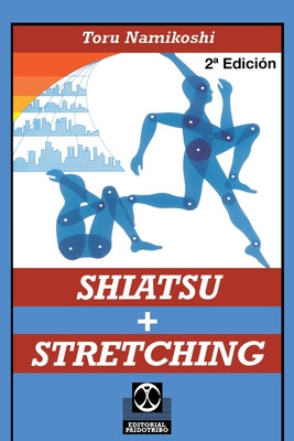Shiatsu + Stretching - Toru Namikoshi