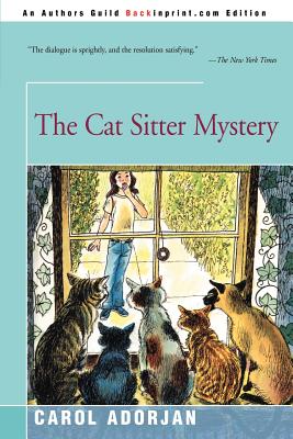 The Cat Sitter Mystery - Carol Madden Adorjan