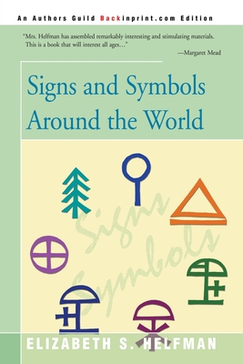 Signs and Symbols Around the World - Elizabeth S. Helfman