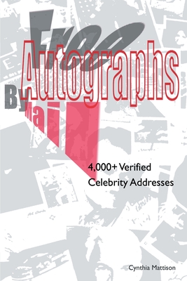Free Autographs by Mail: 4,000+ Verified Celebrity Addresses - Cynthia Mattison
