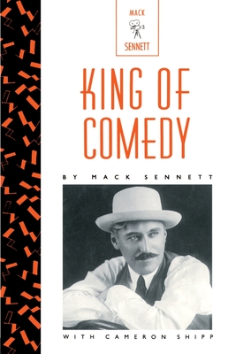 King of Comedy: The Lively Arts - Mack Sennett