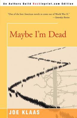 Maybe I'm Dead - Joe Klaas