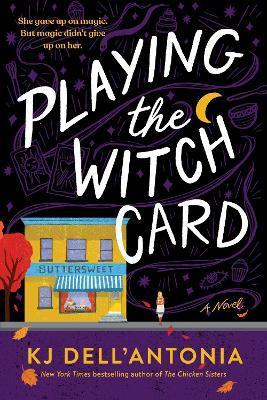 Playing the Witch Card - Kj Dell'antonia