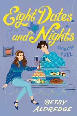Eight Dates and Nights - Betsy Aldredge