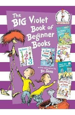 Coperta cărții 'The Big Violet Book of Beginner Books - Dr Seuss'